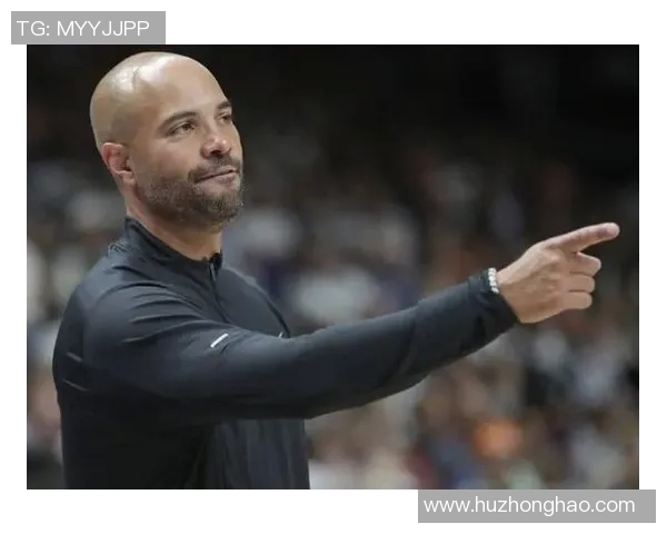 篮网队主帅宣布将离队,球队迎来新的挑战与机遇